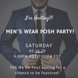 Co-Hosting Men’s Style Posh Party! 5.16.20